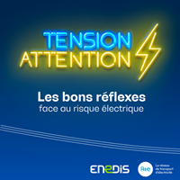 « Tension-Attention » : Enedis et RTE renforcent la sensibilisation ...